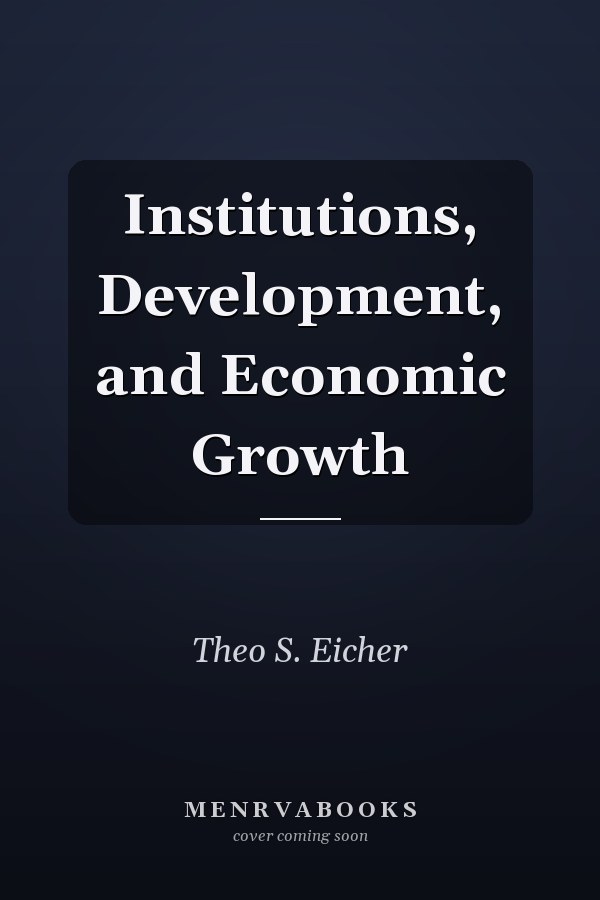 Institutions, Development, and Economic Growth