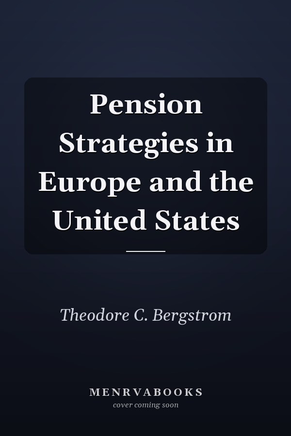 Pension Strategies in Europe and the United States