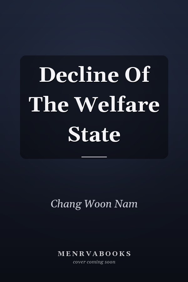 Decline Of The Welfare State