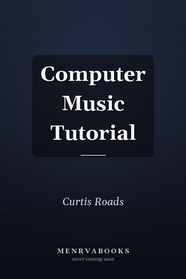 Computer Music Tutorial