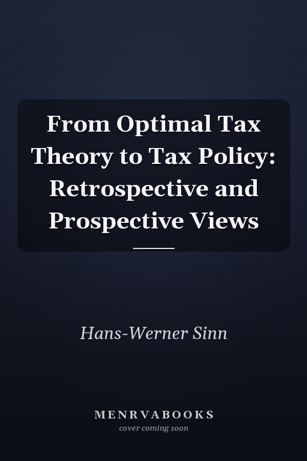 From Optimal Tax Theory to Tax Policy: Retrospective and Prospective Views