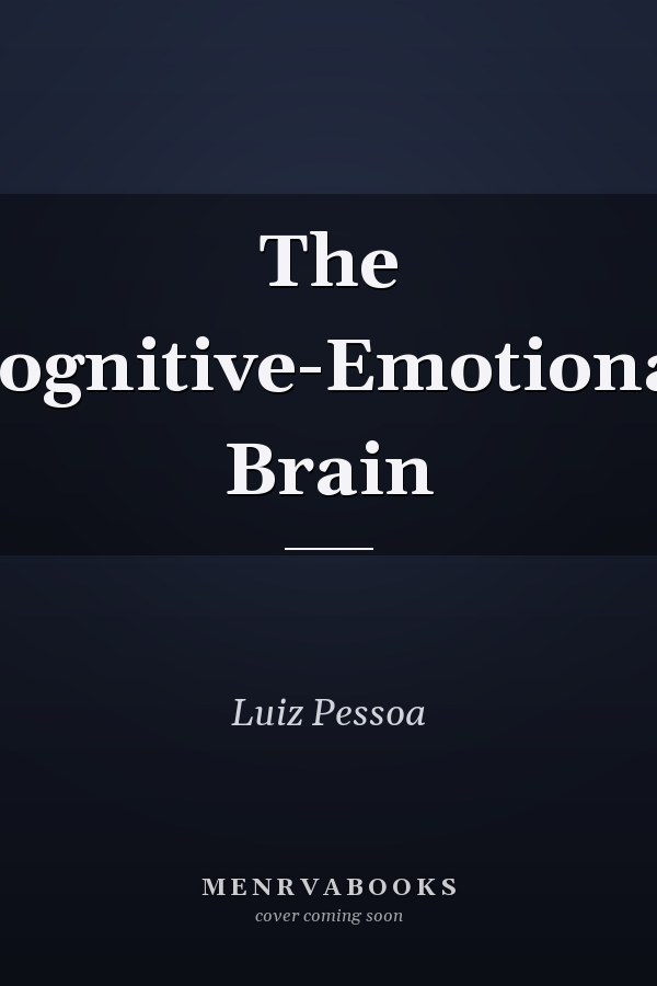 The Cognitive-Emotional Brain