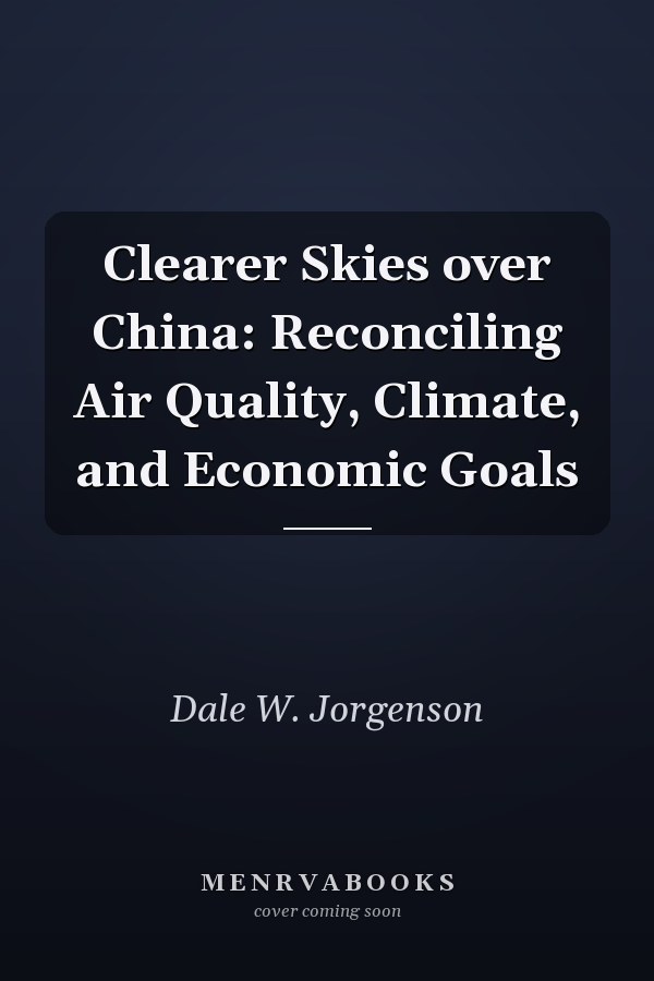 Clearer Skies over China: Reconciling Air Quality, Climate, and Economic Goals