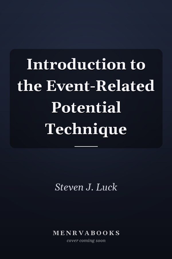 Introduction to the Event-Related Potential Technique