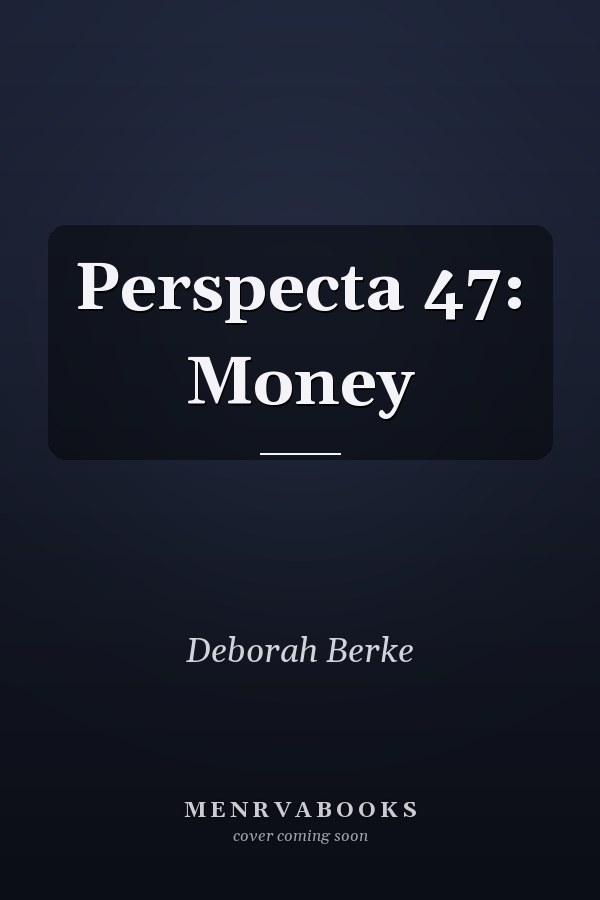 Perspecta 47: Money