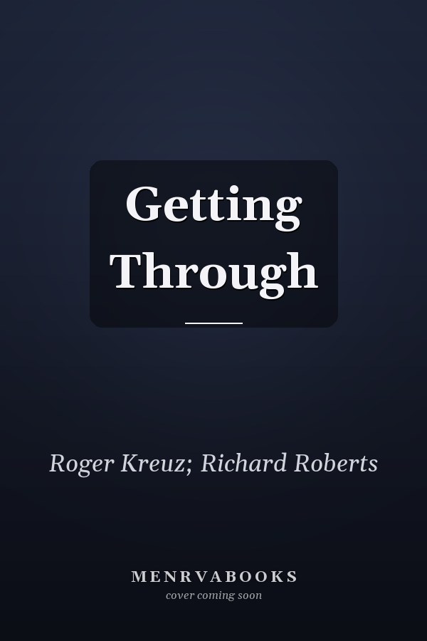 Getting Through