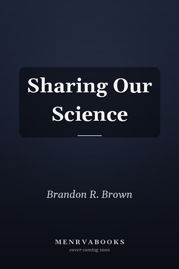 Sharing Our Science