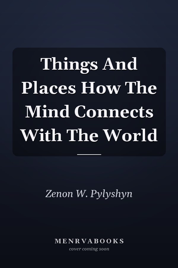 Things And Places How The Mind Connects With The World