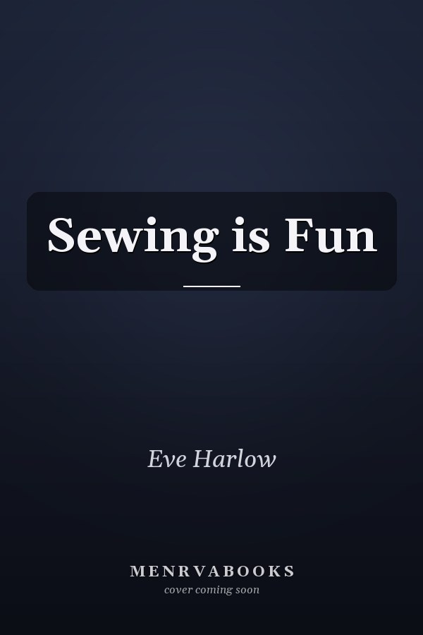 Sewing is Fun
