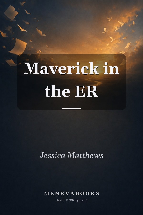 Maverick in the ER