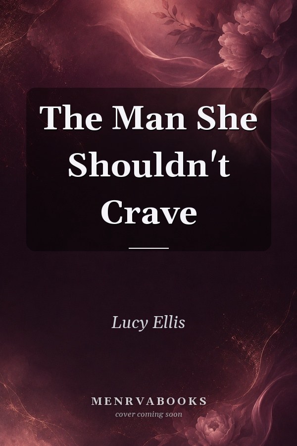 The Man She Shouldn't Crave