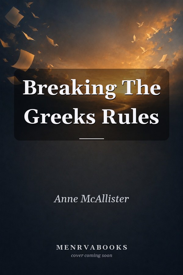 Breaking The Greeks Rules
