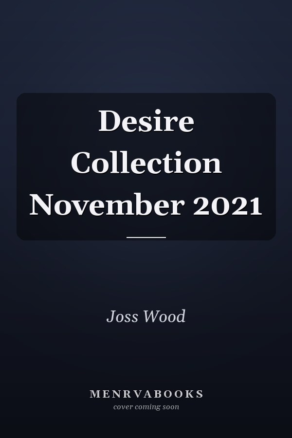 Desire Collection November 2021