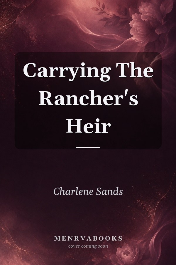 Carrying The Rancher's Heir