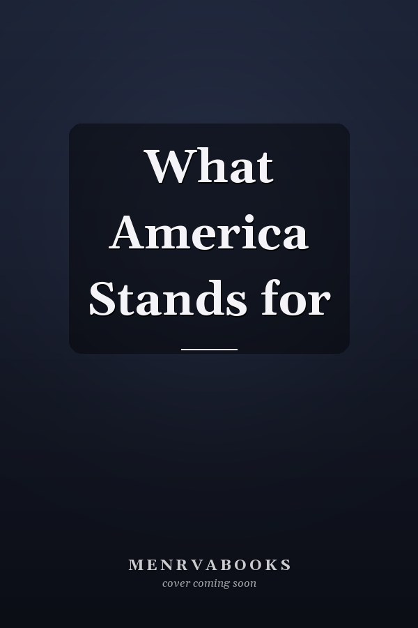 What America Stands for