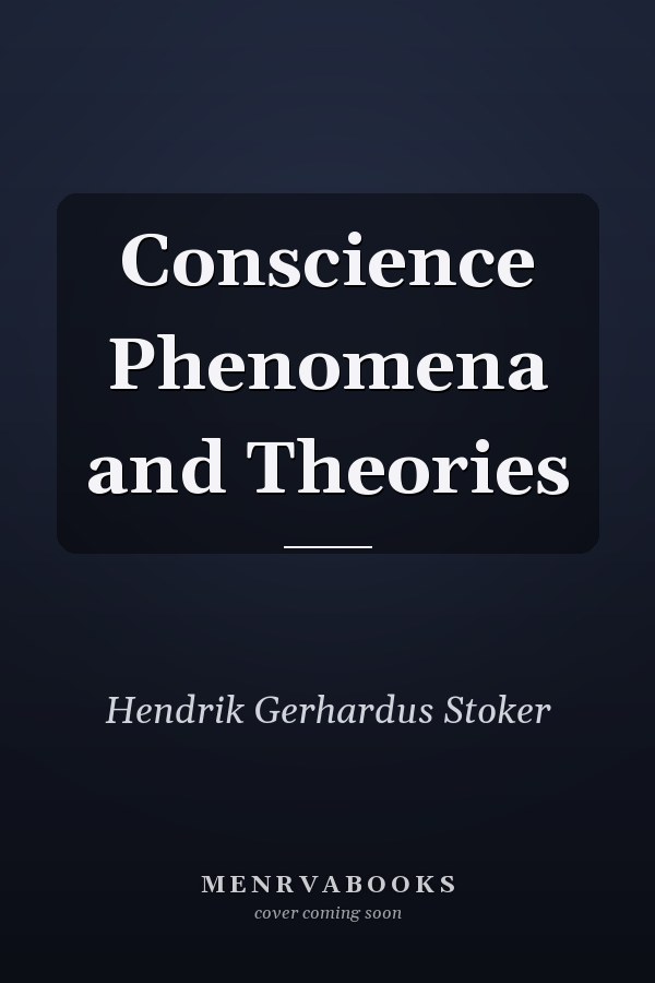 Conscience Phenomena and Theories