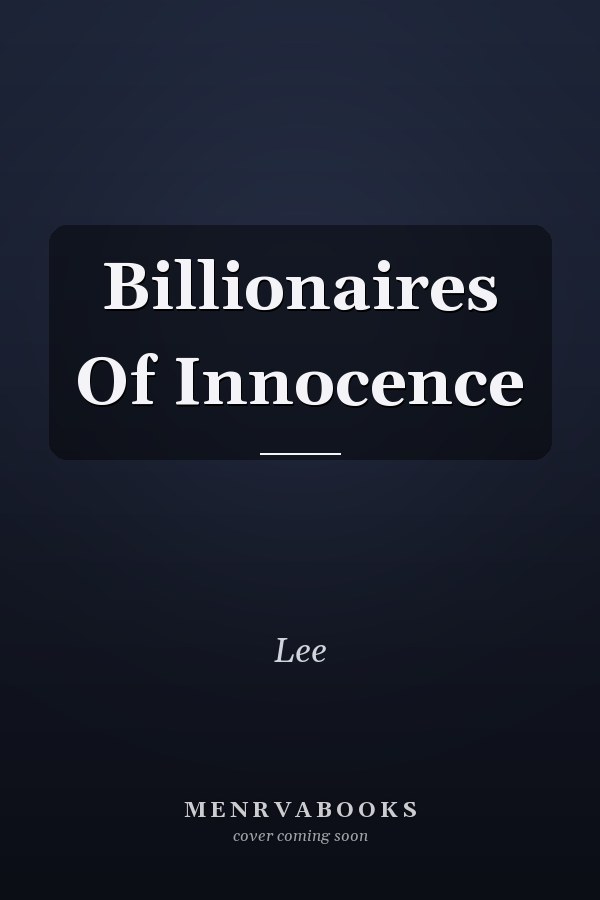 Billionaires Of Innocence