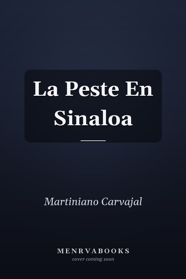 La Peste En Sinaloa