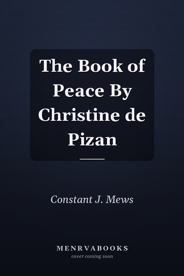 The Book of Peace By Christine de Pizan