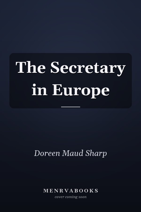 The Secretary in Europe