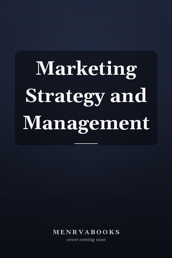 Marketing Strategy and Management