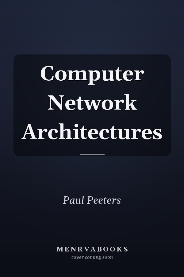 Computer Network Architectures