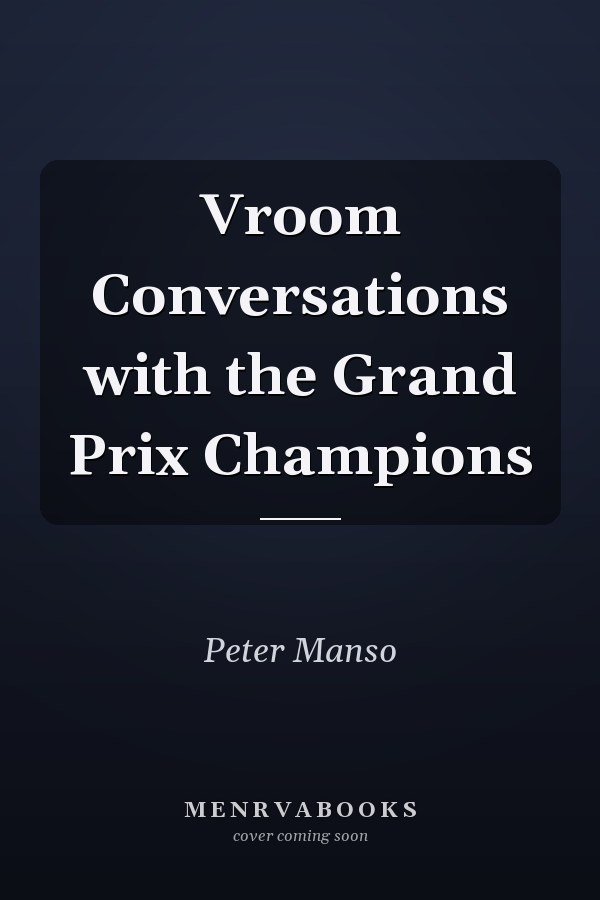 Vroom Conversations with the Grand Prix Champions