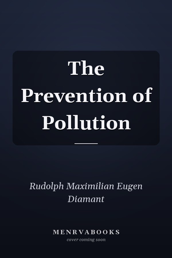 The Prevention of Pollution