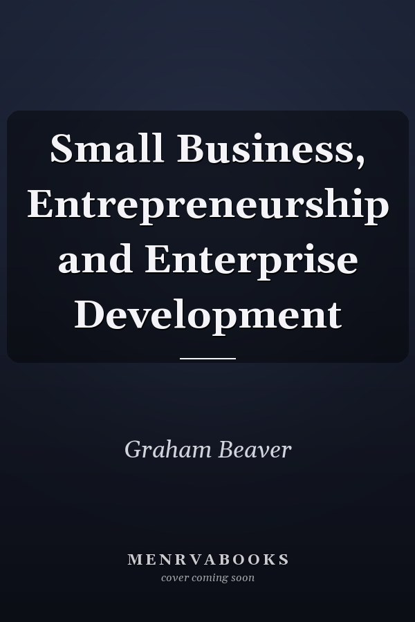 Small Business, Entrepreneurship and Enterprise Development
