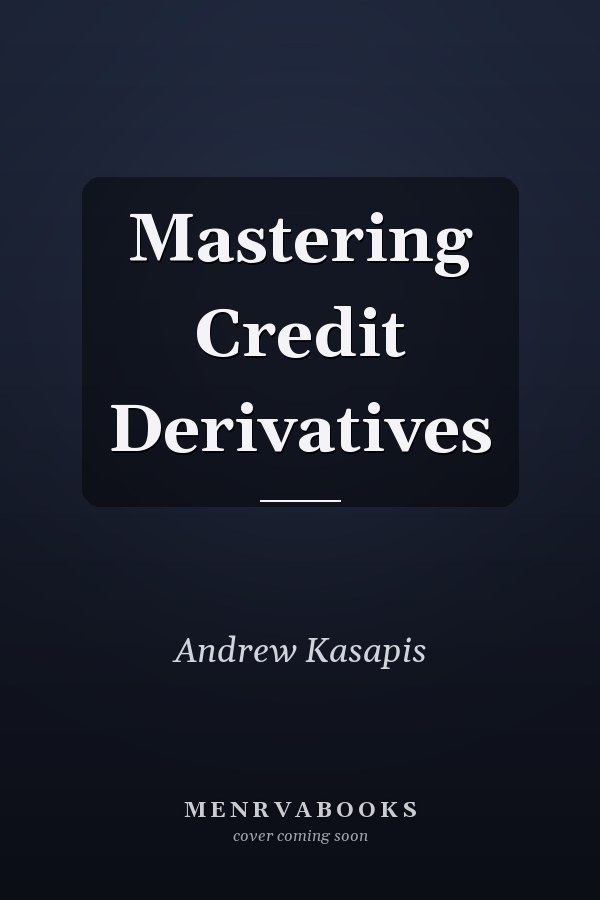 Mastering Credit Derivatives