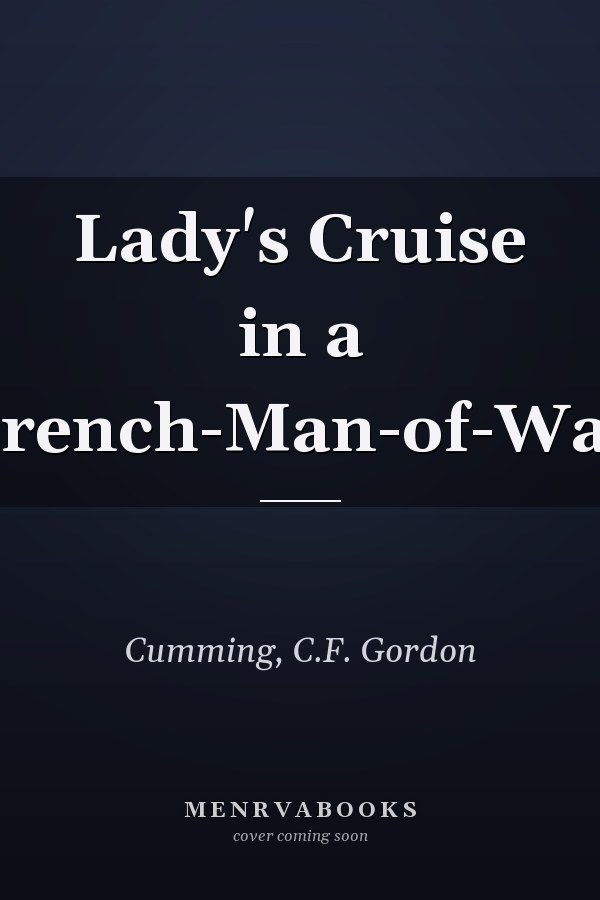 Lady's Cruise in a French-Man-of-War