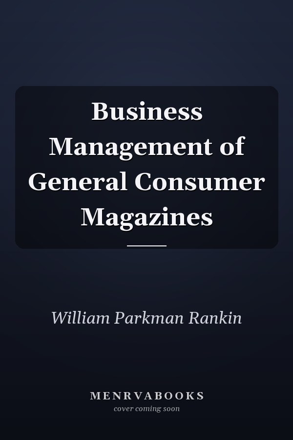 Business Management of General Consumer Magazines