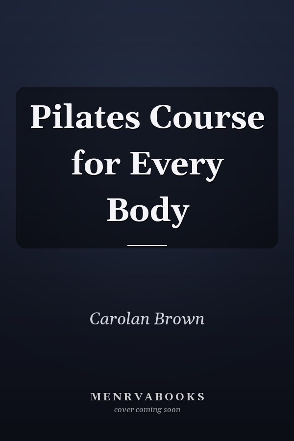 Pilates Course for Every Body
