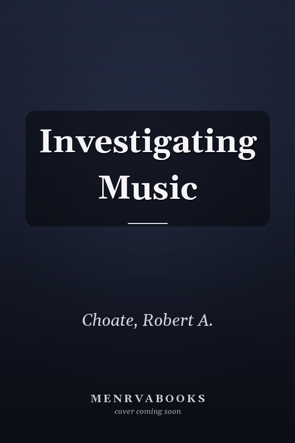 Investigating Music