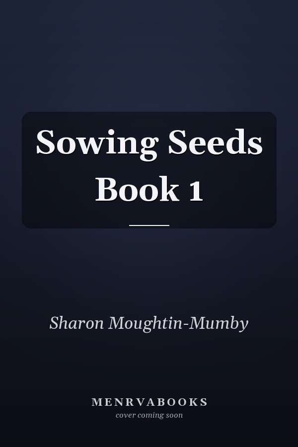 Sowing Seeds Book 1