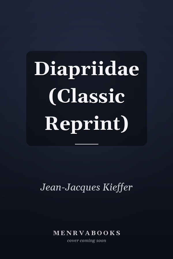 Diapriidae (Classic Reprint)