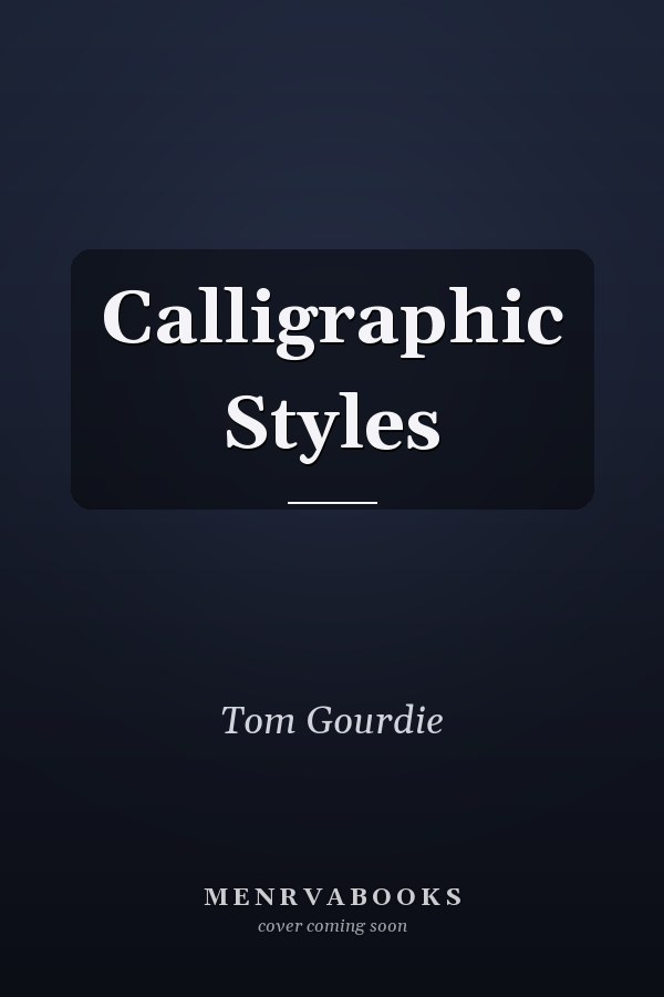 Calligraphic Styles