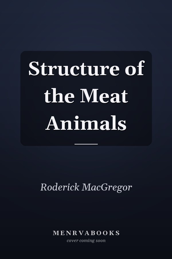 Structure of the Meat Animals