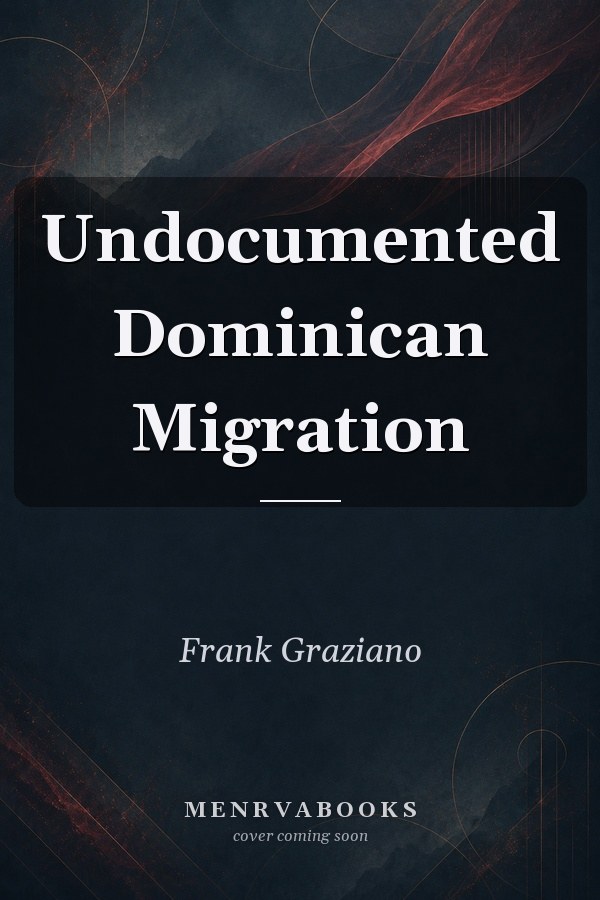 Undocumented Dominican Migration