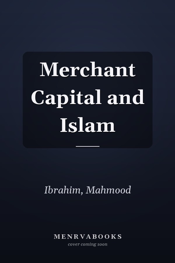 Merchant Capital and Islam