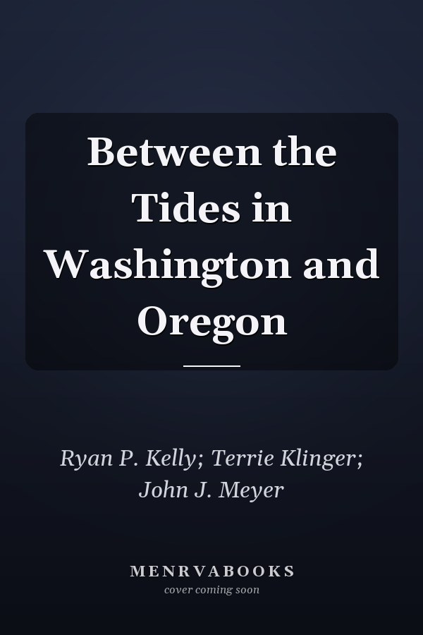 Between the Tides in Washington and Oregon