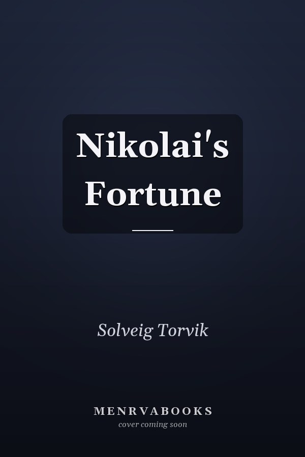 Nikolai's Fortune