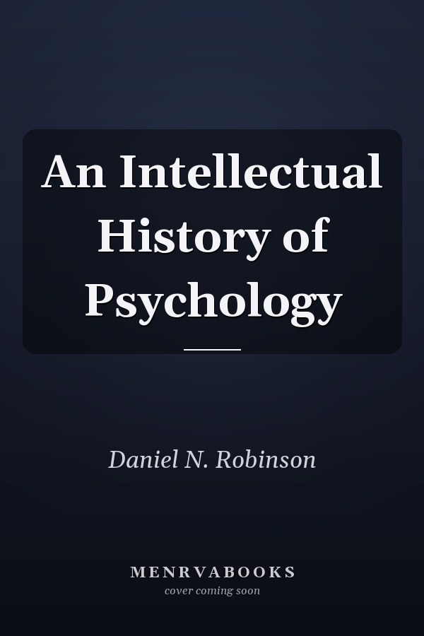 An Intellectual History of Psychology