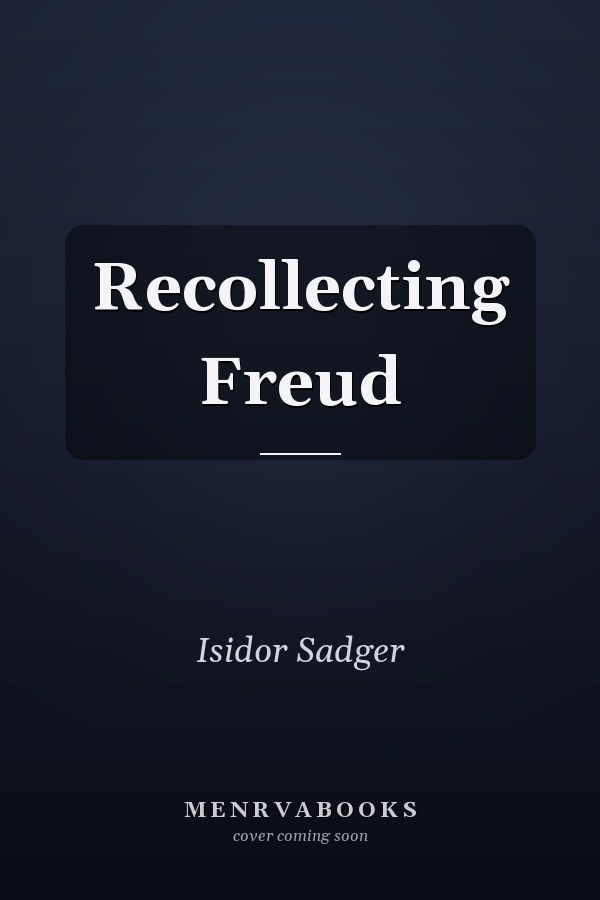 Recollecting Freud