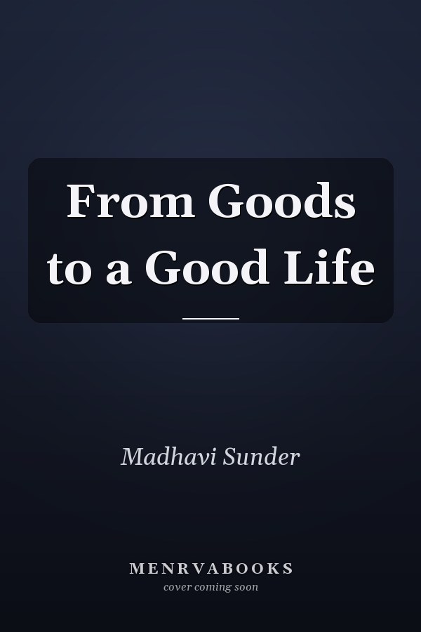 From Goods to a Good Life