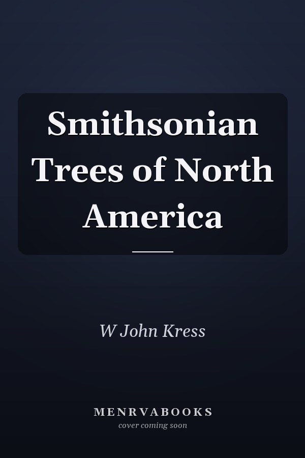Smithsonian Trees of North America
