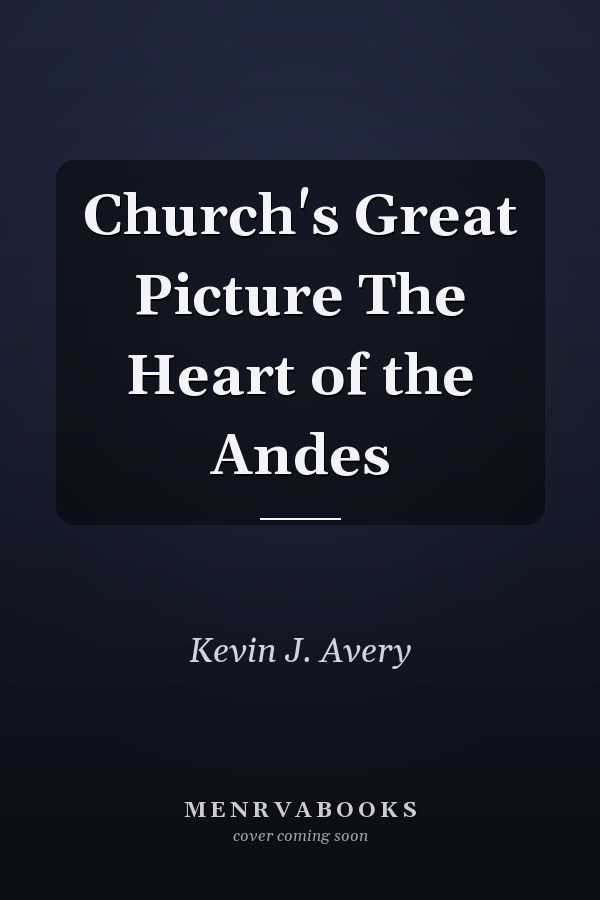 Church's Great Picture The Heart of the Andes
