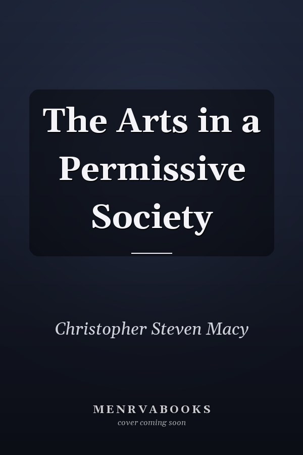The Arts in a Permissive Society