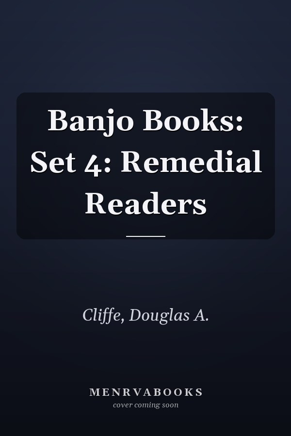Banjo Books: Set 4: Remedial Readers