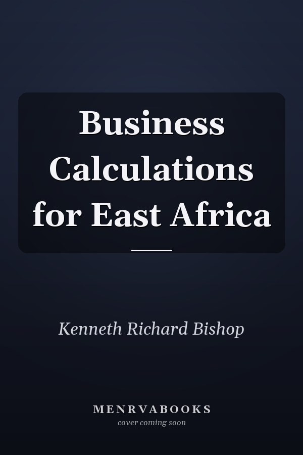 Business Calculations for East Africa